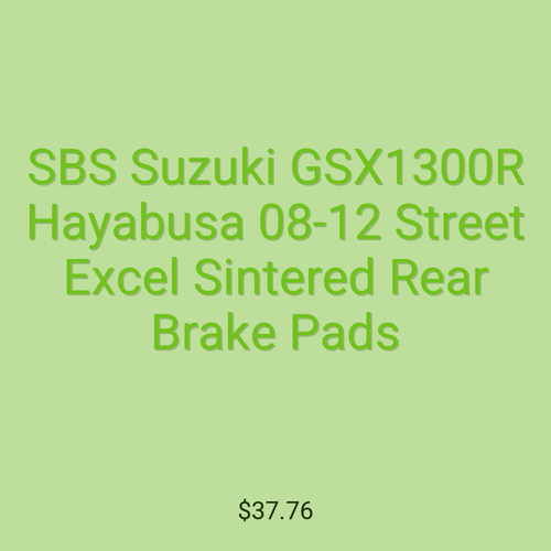 SBS Suzuki GSX1300R Hayabusa 08-12 Street Excel Sintered Rear Brake Pads