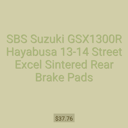 SBS Suzuki GSX1300R Hayabusa 13-14 Street Excel Sintered Rear Brake Pads