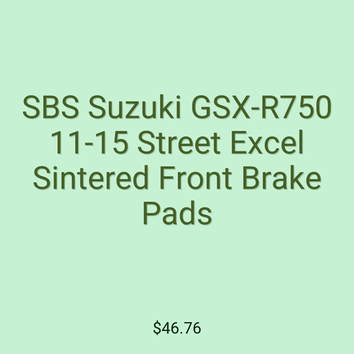SBS Suzuki GSX-R750 11-15 Street Excel Sintered Front Brake Pads