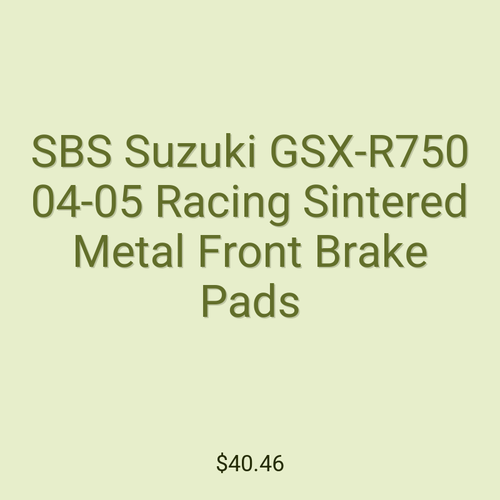 SBS Suzuki GSX-R750 04-05 Racing Sintered Metal Front Brake Pads