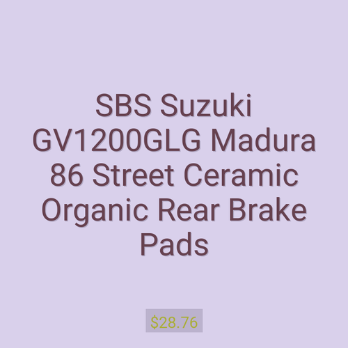 SBS Suzuki GV1200GLG Madura 86 Street Ceramic Organic Rear Brake Pads