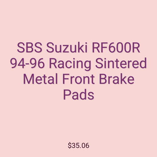 SBS Suzuki RF600R 94-96 Racing Sintered Metal Front Brake Pads