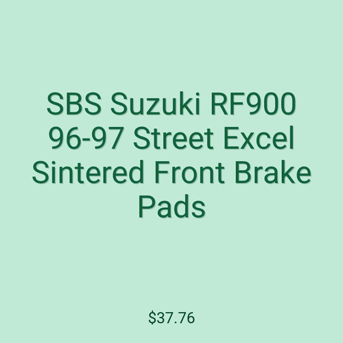 SBS Suzuki RF900 96-97 Street Excel Sintered Front Brake Pads