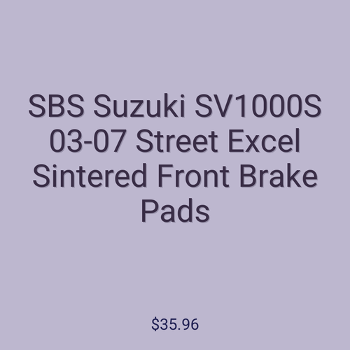 SBS Suzuki SV1000S 03-07 Street Excel Sintered Front Brake Pads