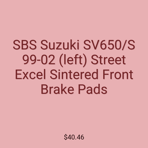 SBS Suzuki SV650/S 99-02 (left) Street Excel Sintered Front Brake Pads