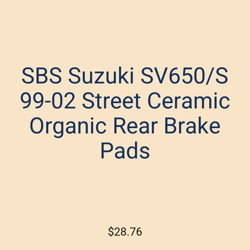 SBS Suzuki SV650/S 99-02 Street Ceramic Organic Rear Brake Pads