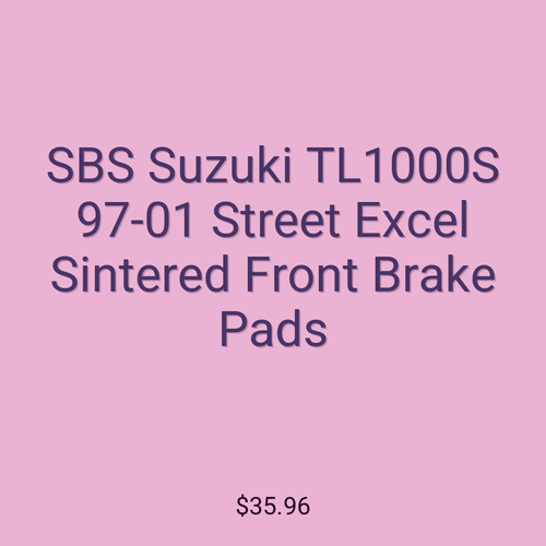 SBS Suzuki TL1000S 97-01 Street Excel Sintered Front Brake Pads