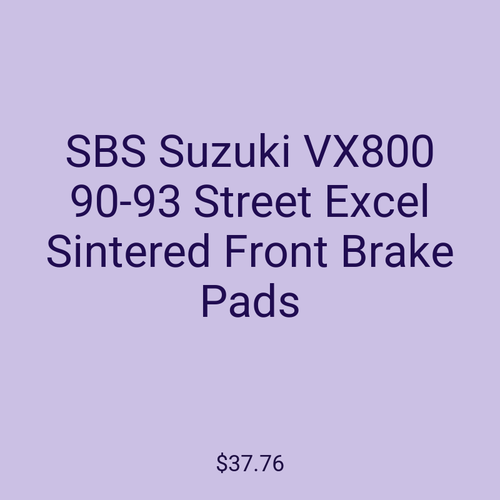 SBS Suzuki VX800 90-93 Street Excel Sintered Front Brake Pads