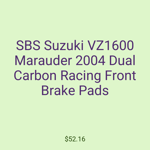 SBS Suzuki VZ1600 Marauder 2004 Dual Carbon Racing Front Brake Pads