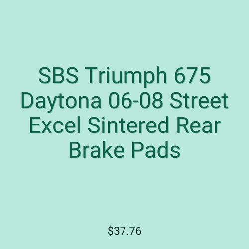 SBS Triumph 675 Daytona 06-08 Street Excel Sintered Rear Brake Pads