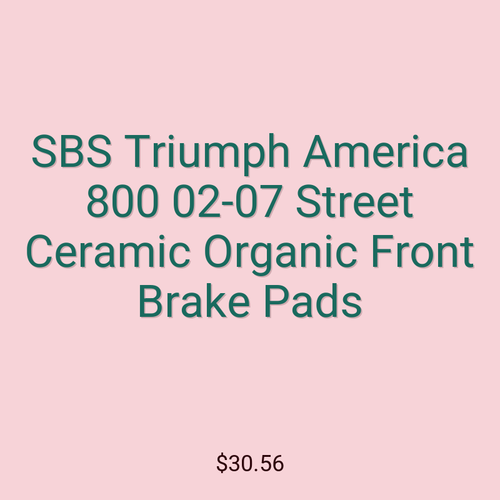 SBS Triumph America 800 02-07 Street Ceramic Organic Front Brake Pads