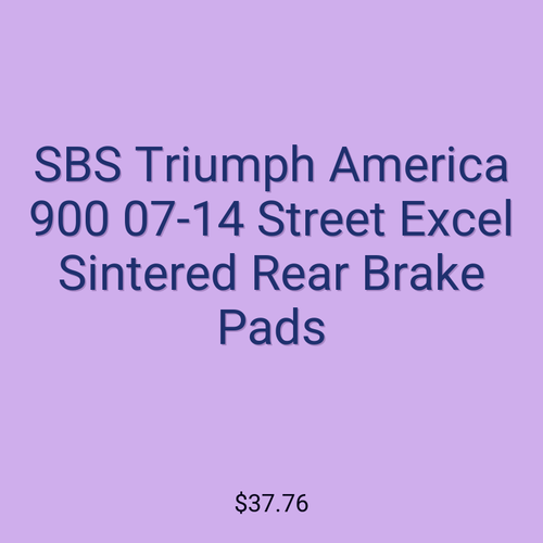 SBS Triumph America 900 07-14 Street Excel Sintered Rear Brake Pads