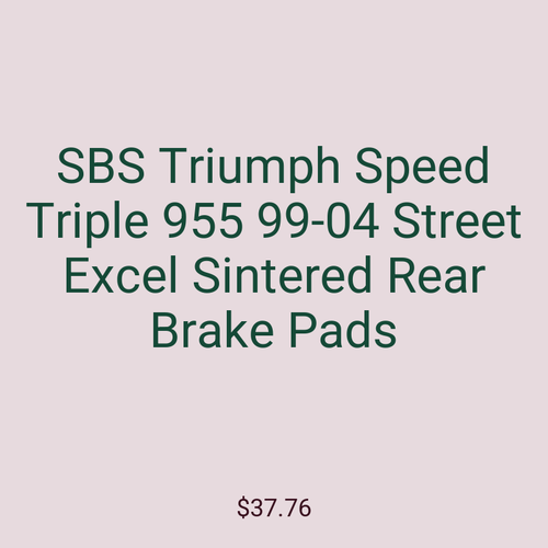 SBS Triumph Speed Triple 955 99-04 Street Excel Sintered Rear Brake Pads