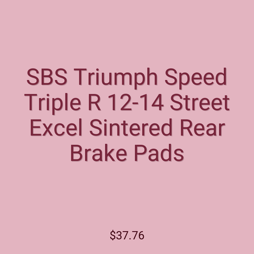 SBS Triumph Speed Triple R 12-14 Street Excel Sintered Rear Brake Pads
