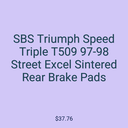 SBS Triumph Speed Triple T509 97-98 Street Excel Sintered Rear Brake Pads