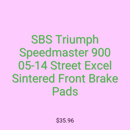 SBS Triumph Speedmaster 900 05-14 Street Excel Sintered Front Brake Pads
