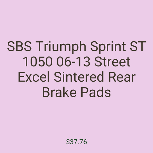 SBS Triumph Sprint ST 1050 06-13 Street Excel Sintered Rear Brake Pads