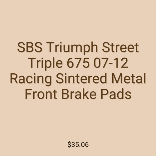 SBS Triumph Street Triple 675 07-12 Racing Sintered Metal Front Brake Pads