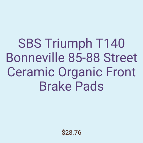 SBS Triumph T140 Bonneville 85-88 Street Ceramic Organic Front Brake Pads