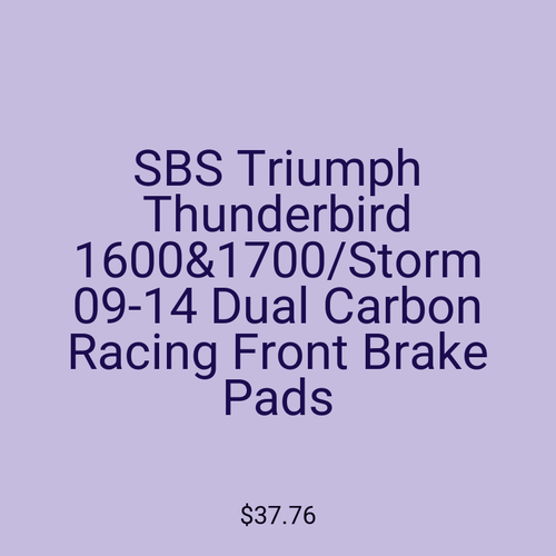 SBS Triumph Thunderbird 1600&1700/Storm 09-14 Dual Carbon Racing Front Brake Pads