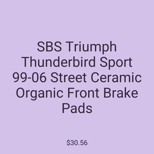 SBS Triumph Thunderbird Sport 99-06 Street Ceramic Organic Front Brake Pads