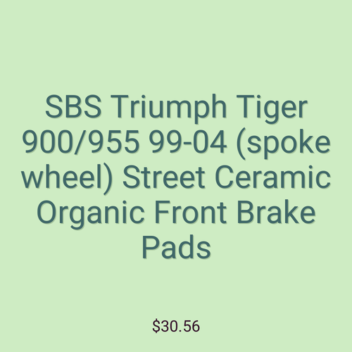 SBS Triumph Tiger 900/955 99-04 (spoke wheel) Street Ceramic Organic Front Brake Pads