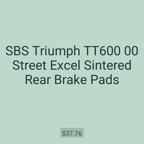 SBS Triumph TT600 00 Street Excel Sintered Rear Brake Pads