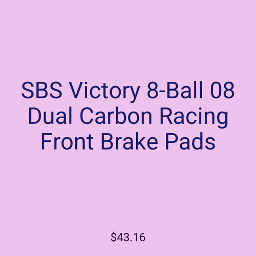 SBS Victory 8-Ball 08 Dual Carbon Racing Front Brake Pads