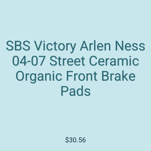SBS Victory Arlen Ness 04-07 Street Ceramic Organic Front Brake Pads