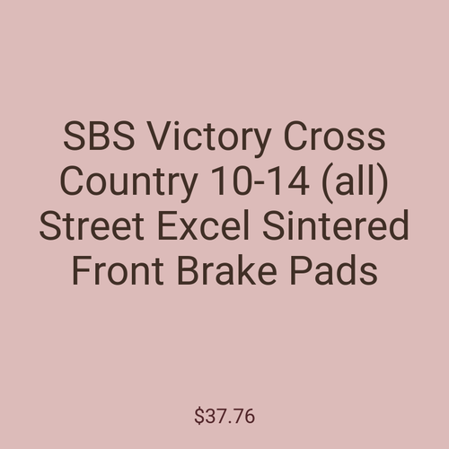 SBS Victory Cross Country 10-14 (all) Street Excel Sintered Front Brake Pads