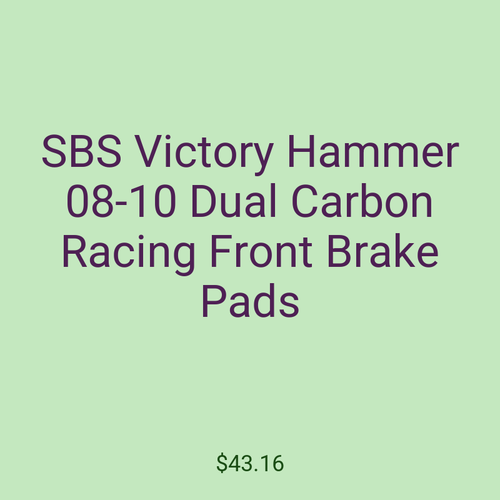 SBS Victory Hammer 08-10 Dual Carbon Racing Front Brake Pads