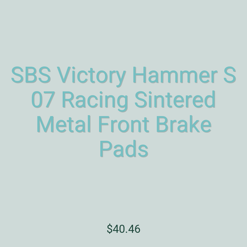 SBS Victory Hammer S 07 Racing Sintered Metal Front Brake Pads