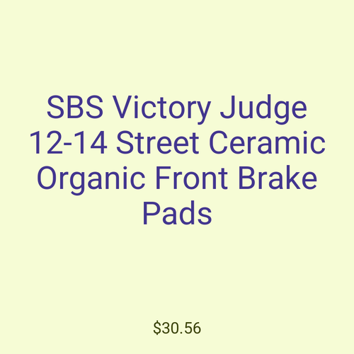 SBS Victory Judge 12-14 Street Ceramic Organic Front Brake Pads