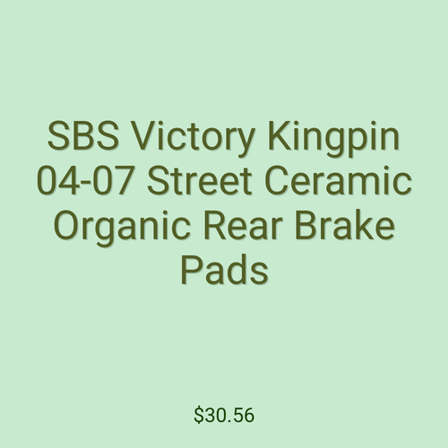 SBS Victory Kingpin 04-07 Street Ceramic Organic Rear Brake Pads