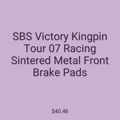 SBS Victory Kingpin Tour 07 Racing Sintered Metal Front Brake Pads