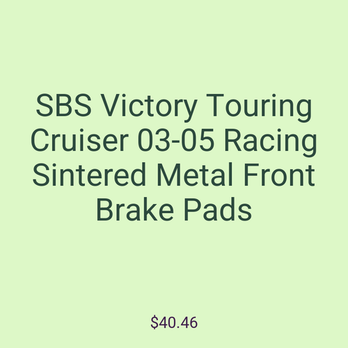 SBS Victory Touring Cruiser 03-05 Racing Sintered Metal Front Brake Pads