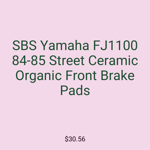 SBS Yamaha FJ1100 84-85 Street Ceramic Organic Front Brake Pads