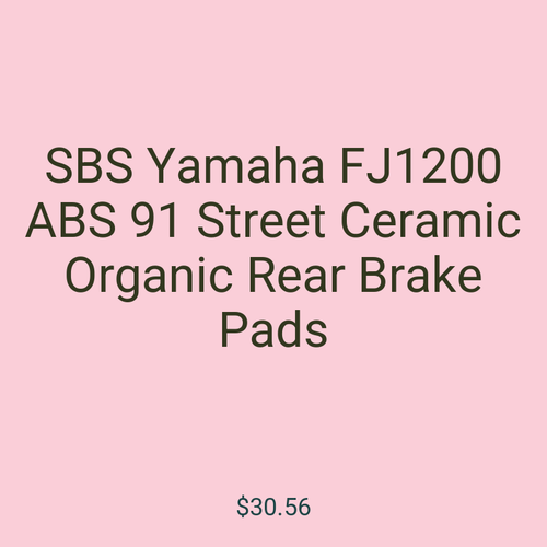 SBS Yamaha FJ1200 ABS 91 Street Ceramic Organic Rear Brake Pads