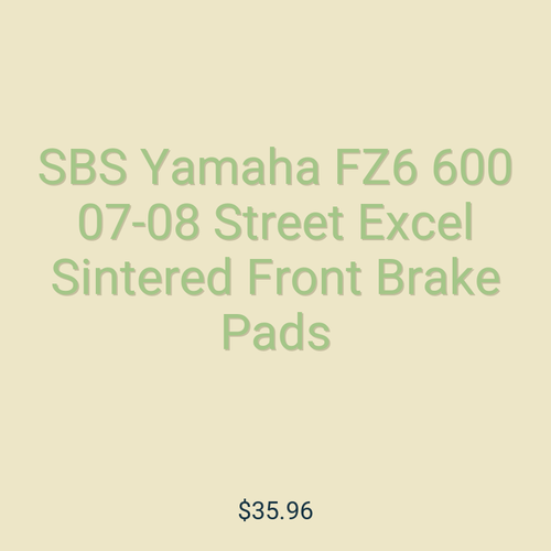 SBS Yamaha FZ6 600 07-08 Street Excel Sintered Front Brake Pads