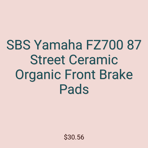 SBS Yamaha FZ700 87 Street Ceramic Organic Front Brake Pads