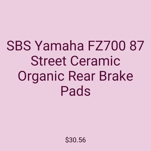 SBS Yamaha FZ700 87 Street Ceramic Organic Rear Brake Pads