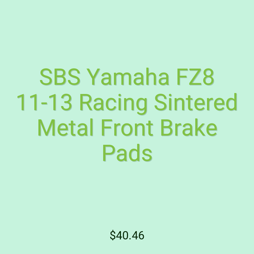 SBS Yamaha FZ8 11-13 Racing Sintered Metal Front Brake Pads
