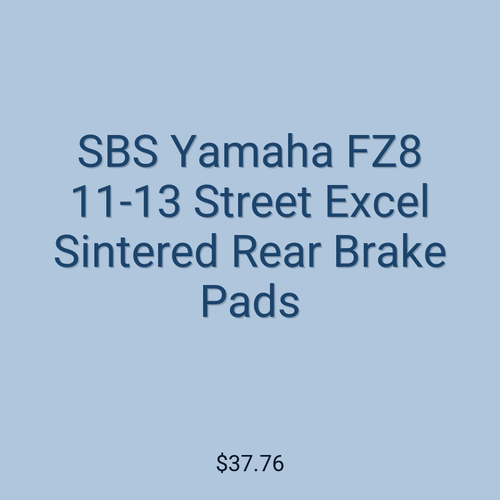 SBS Yamaha FZ8 11-13 Street Excel Sintered Rear Brake Pads