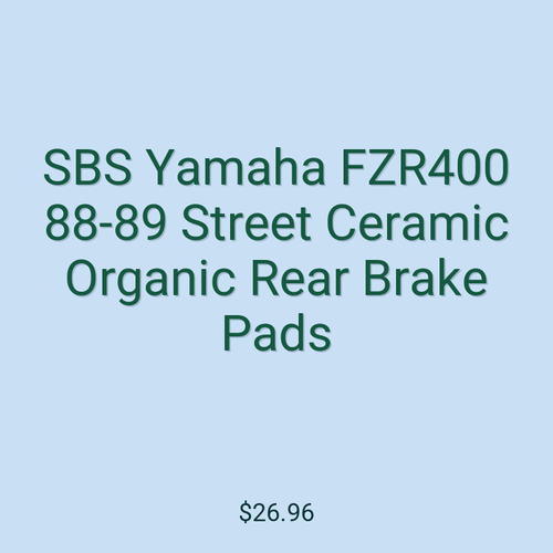SBS Yamaha FZR400 88-89 Street Ceramic Organic Rear Brake Pads