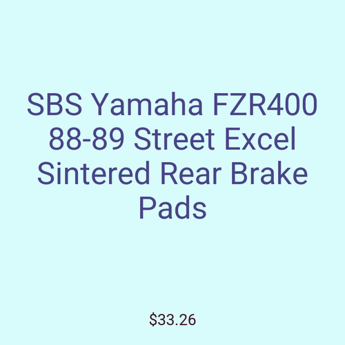 SBS Yamaha FZR400 88-89 Street Excel Sintered Rear Brake Pads