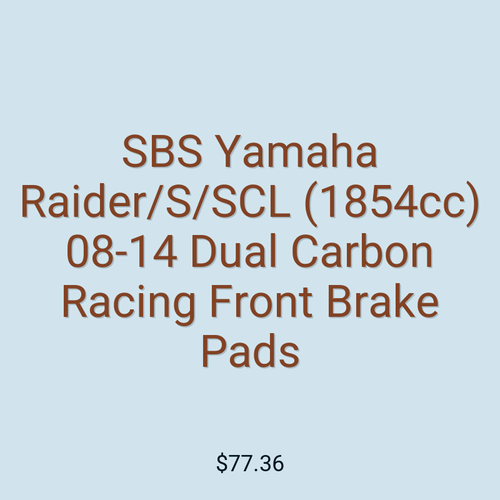 SBS Yamaha Raider/S/SCL (1854cc) 08-14 Dual Carbon Racing Front Brake Pads