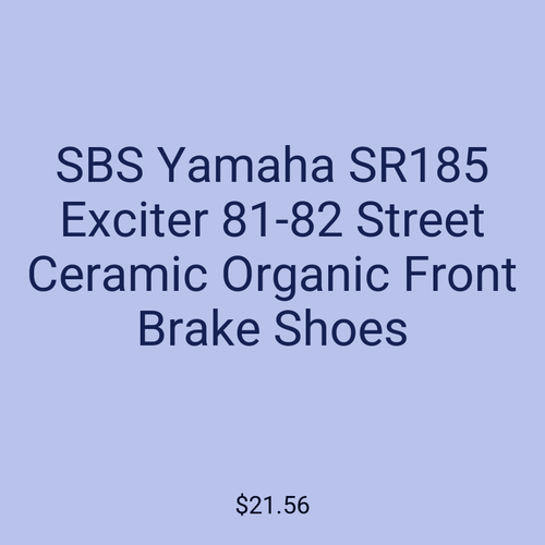 SBS Yamaha SR185 Exciter 81-82 Street Ceramic Organic Front Brake Shoes