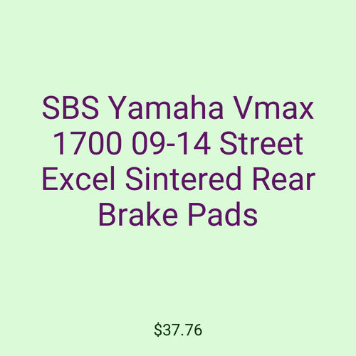 SBS Yamaha Vmax 1700 09-14 Street Excel Sintered Rear Brake Pads