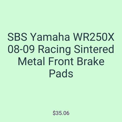 SBS Yamaha WR250X 08-09 Racing Sintered Metal Front Brake Pads