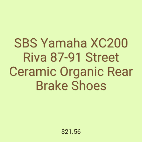 SBS Yamaha XC200 Riva 87-91 Street Ceramic Organic Rear Brake Shoes